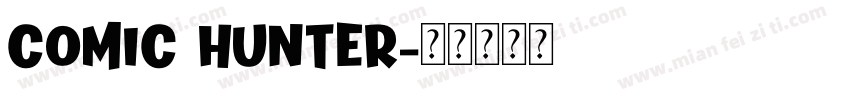 comic hunter字体转换